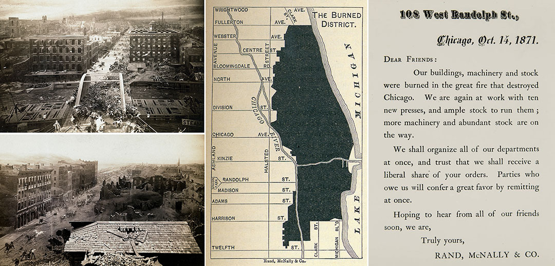 Great Chicago Fire in 1871 along with a Rand McNally map showing the “burned district” at the time and a note the company sent out days later.